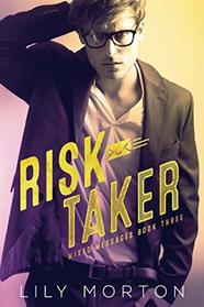 Risk Taker (Mixed Messages, Bk 3)