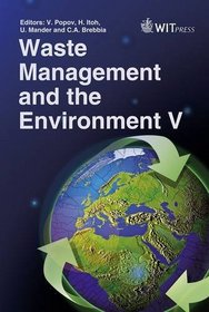 Waste Management and the Environment V (Wit Transactions on Ecology and the Environment)