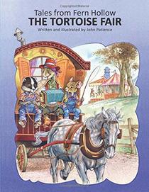 The Tortoise Fair (Tales from Fern Hollow)