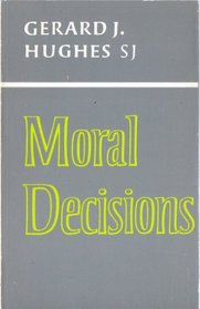 Moral Decisions (Practical Theology S.)