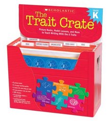 Trait Crate: Kindergarten: Picture Books, Model Lessons, and More to Teach Writing With the 6 Traits