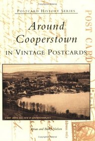 Around Cooperstown (NY)  (Postcard History)