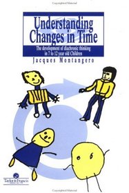 Understanding Changes in Time: The Development of Diachronic Thinking in 7 to 12-Year Old Children