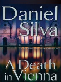 A Death in Vienna (Gabriel Allon, Bk 4) (Large Print)