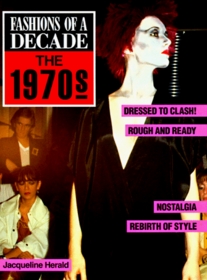 Fashions of a Decade: The 1970's (Fashions of a Decade)