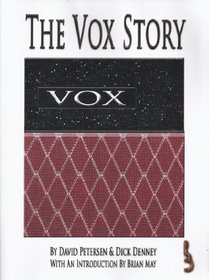 The Vox Story: A Complete History of the Legend (Guitar History, No. 4)