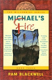 Michael's Fire (Millennial)
