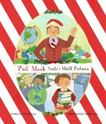 Post Mark -: Santa's Misfit Postman