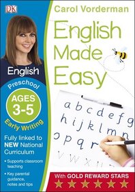 English Made Easy Early Writing Preschool Ages 3-5: Ages 3-5 preschool (Carol Vorderman's English Made Easy)