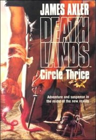 Circle Thrice (Deathlands, 32) (Audio Cassette) (Abridged)