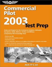 Commercial Pilot Test Prep 2003: Includes Supplement for Commercial Pilot