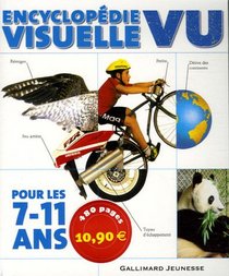 Encyclopédie visuelle Vu pour les 7-11 ans (French Edition)