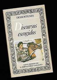 Discursos escogidos (Biblioteca de la literatura y el pensamiento universales ; 26) (Spanish Edition)