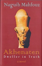 Akhenaten: Dweller in Truth