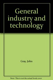 General industry and technology