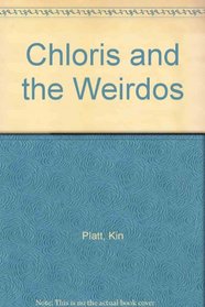 Chloris and the Weirdos
