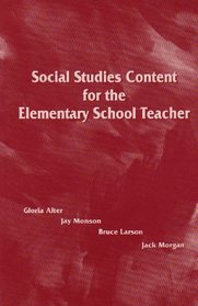 Social Studies Content for the Elementary School Teacher