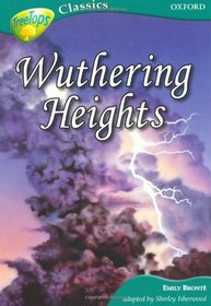 Oxford Reading Tree: Stage 16A: TreeTops Classics: Wuthering Heights