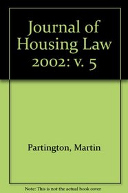 Journal of Housing Law 2002: v. 5