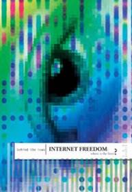 Internet Freedom  Where Is Limit? (Behind the News)