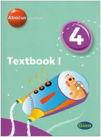 Abacus Evolve Year 4: Textbook 1