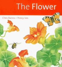 The Flower (Ecology Story Books)