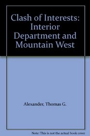 Clash of Interests: Interior Department and Mountain West