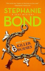 6 Killer Bodies (Body Movers, Bk 6)