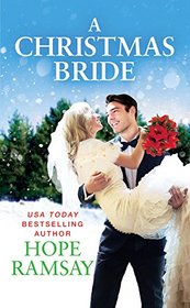 A Christmas Bride (Chapel of Love, Bk 1)