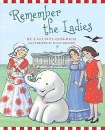 Remember the Ladies (Ellis the Elephant)