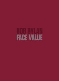 Bob Dylan: Face Value