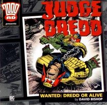 Wanted Dredd or Alive (2000 AD)