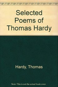 Selected Poems of Thomas Hardy