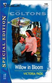 Willow In Bloom  (The Coltons) (Silhouette Special Edition, No 1490)