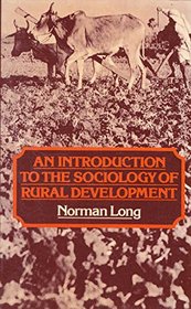Introduction to the Sociology of Rural Development (Social Science Paperbacks)