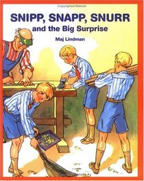 Snipp, Snapp, Snurr, and the Big Surprise