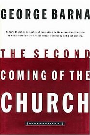 The Second Coming Of The Church