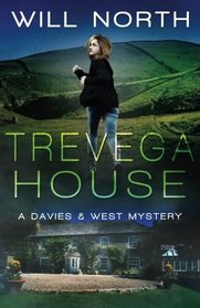 Trevega House (A Davies & West Mystery) (Volume 3)