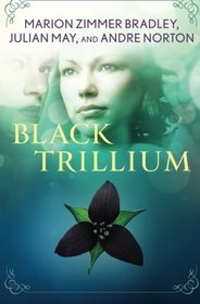 Black Trillium (The Saga of the Trillium)