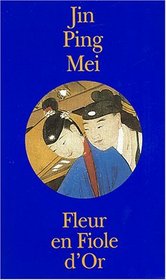 Jin Ping Mei, Fleur en Fiole d'Or, coffret 2 volumes, (French Edition)