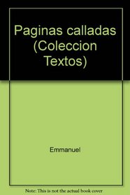 Paginas calladas (Coleccion Textos)