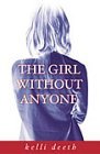 The Girl Without Anyone