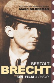 Brecht on Film and Radio