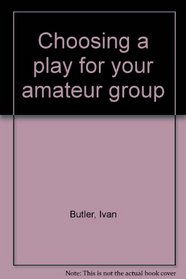 Choosing a play for your amateur group