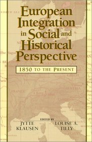 European Integration in Social and Historical Perspective