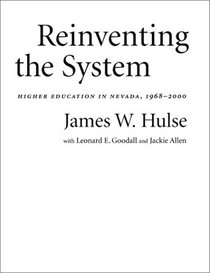 Reinventing The System: Higher Education In Nevada, 1968-2000