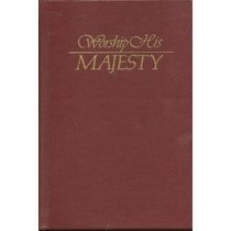 Worship His Majesty / Hymnal / Gaither Music