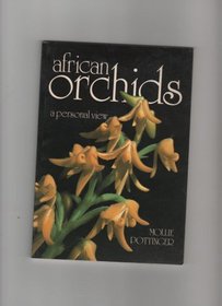AFRICAN ORCHIDS: A PERSONAL VIEW
