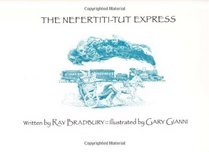 The Nefertiti-tut Express
