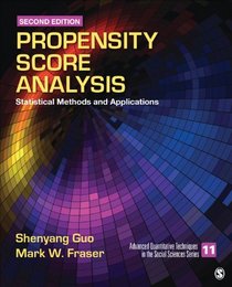 Propensity Score Analysis: Statistical Methods and Applications (Advanced Quantitative Techniques in the Social Sciences)
